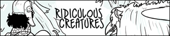 Ridiculous Creatures